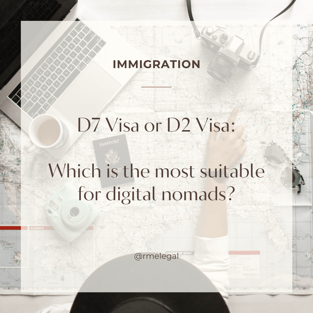 View of D7 Visa or D2 Visa: which is the most suitable for digital nomads?