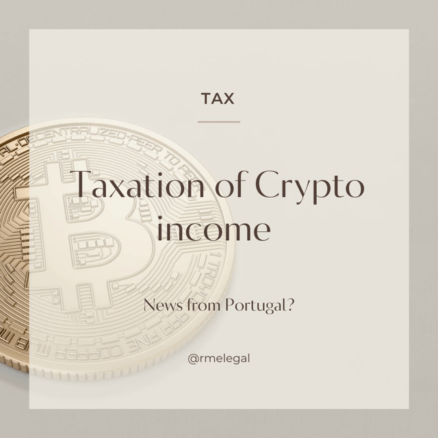 Taxation of Crypto Income: news from Portugal